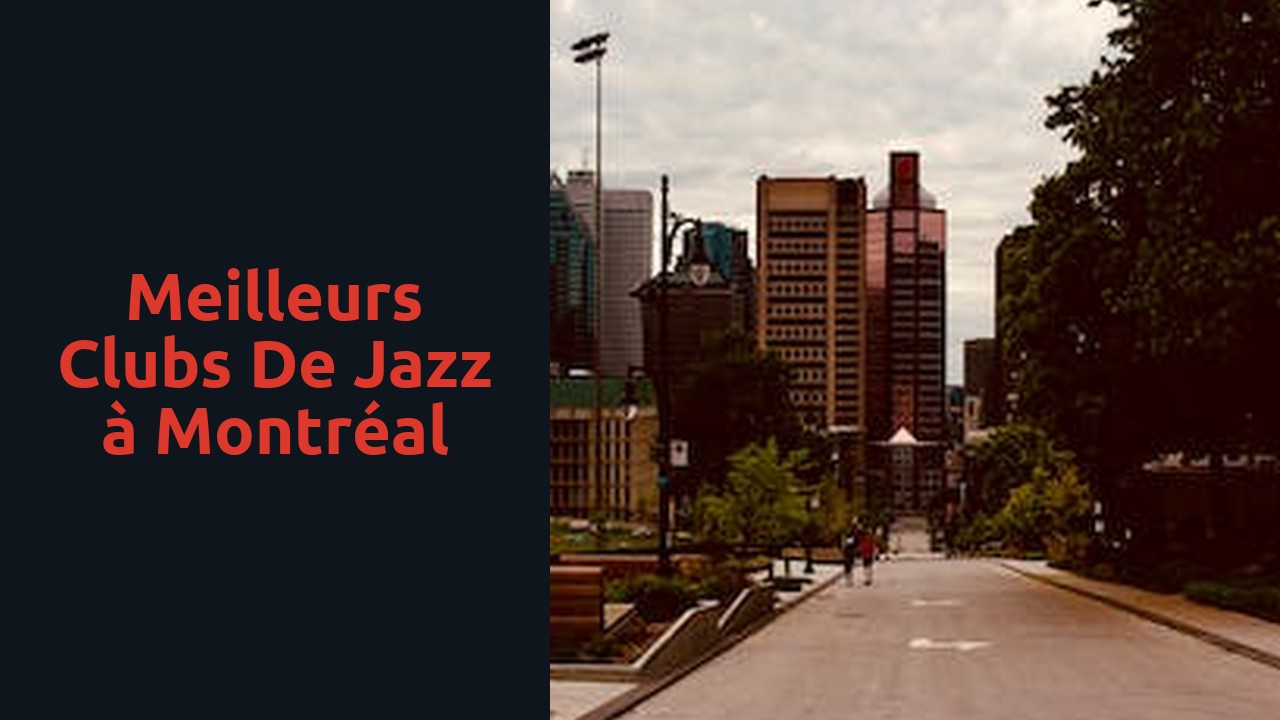Meilleurs clubs de jazz à Montréal